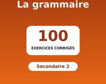 Cahier grammaire secondaire 2 : 100 corrective exercises PDF | French Quebec | Printable files | French grammar