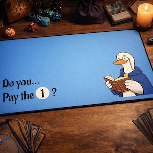 Do You Pay The One? Goose Playmat Desk Mat | Rhystic Study MTG Commander