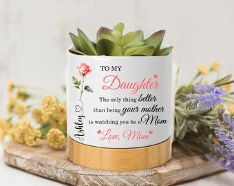 Mother Daughter Plant Pot, Custom Daughter Flower Pot, New Mom Gift, The Only Thing Better Than Your Mother, Mother's Day Gift for Daughter