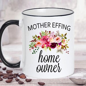 Housewarming Mug, Housewarming Gift, New Homeowner Gift, Funny Housewarming Gift, Funny Mug, Homeowner Mug