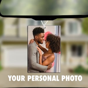 Custom Photo Air Freshener Not Scented Air Freshener Personalized Car Accessories Perfect Gift Idea