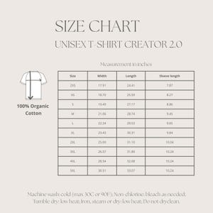 May include: A size chart for a Unisex T-Shirt Creator 2.0, featuring a table with width, length, and sleeve length measurements in inches for sizes 2XS to 5XL. The chart includes a t-shirt diagram and specifies 100% organic cotton material.
