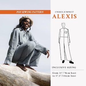 May include: A person wearing a grey jumpsuit, squatting on a log. The image includes text that reads "PDF Sewing Pattern" and "UNISEX JUMPSUIT ALEXIS." The pattern includes inclusive sizing from 78cm to 146cm bust.