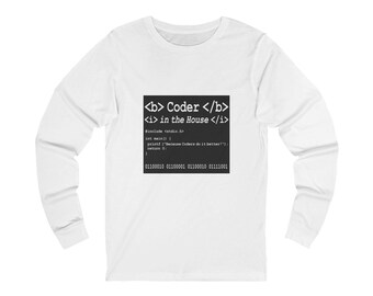 Coder in the House Long Sleeve