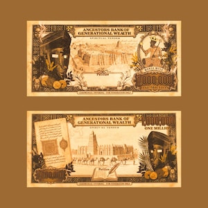 Puede incluir: Dos billetes rectangulares titulados Ancestors Bank of Generational Wealth. Los billetes presentan ilustraciones en tono sepia de Mansa Musa, arquitectura antigua, camellos y máscaras, con el texto 1.000.000 One Million y Ceremonial Offering.