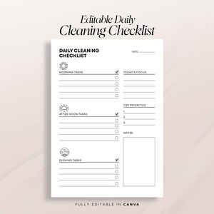 Peut inclure: Un document papier blanc intitulé Editable Daily Cleaning Checklist avec du texte et des graphiques en noir. Il comprend des sections pour les tâches du matin, de l'après-midi et du soir avec des cases à cocher, ainsi que des zones pour les priorités.