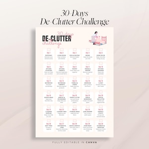 以下が含まれることがあります： クリーム色の背景に印刷可能な30-Day De-Clutter Challengeチェックリスト。このドキュメントには、毎日のタスクが記載された30個の番号付きボックスのグリッド、ベッドを整理する人のイラスト、およびFully Editable in Canvaというテキストが含まれています。