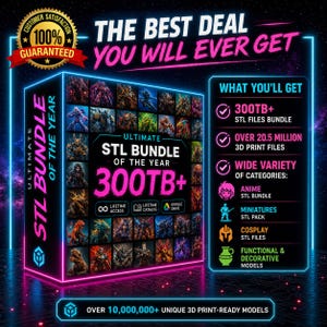 Puede incluir: Un paquete de productos digitales con el texto "ULTIMATE STL BUNDLE OF THE YEAR" y "300TB+". La imagen destaca una variedad de archivos de impresión 3D, incluyendo anime, miniaturas, cosplay y modelos funcionales. El paquete incluye más de 10.000.000 de modelos únicos listos para imprimir en 3D.