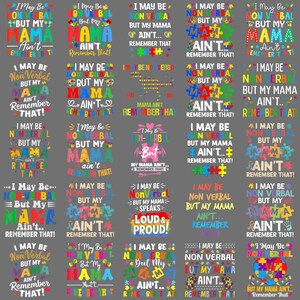 Puede incluir: Una colección de diseños gráficos coloridos sobre un fondo gris. Cada diseño presenta la frase "I May Be Nonverbal But My Mama Ain't... Remember That!" con detalles de rompecabezas y corazones. Los diseños son de varios colores.