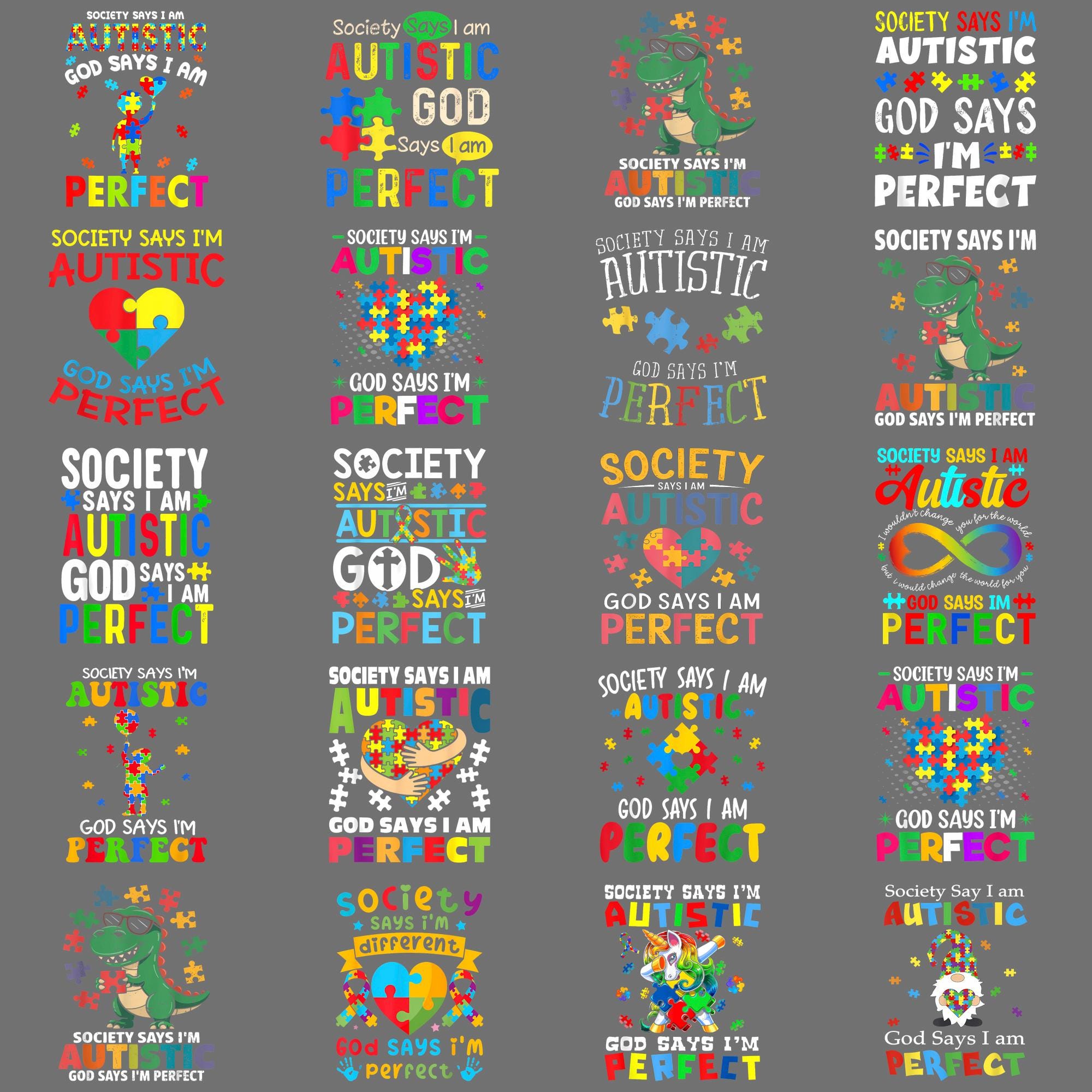 Society Says I'm Autistic God Says I'm Perfect Autism Funny PNG ...