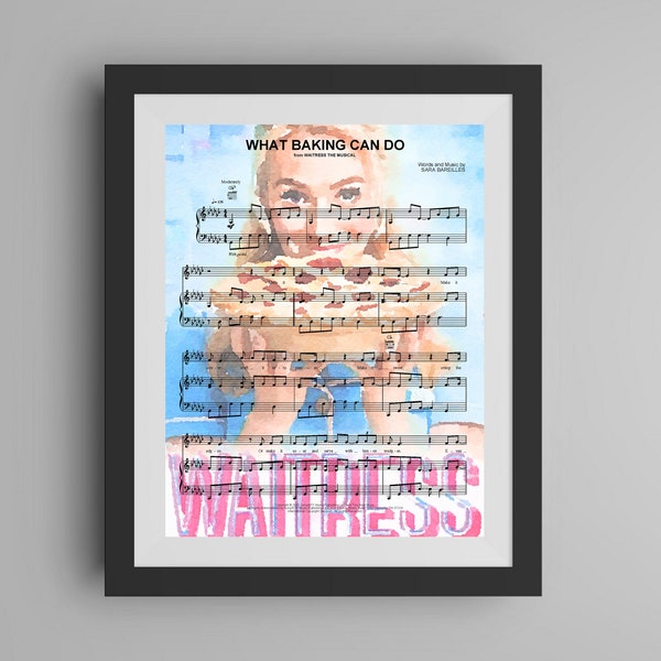 Waitress Musical Watercolor Painting, What Baking Can Do Art Print, Sara Bareilles Sheet Music, Broadway Play Poster, Unique Gift, Jenna