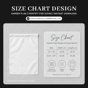 May include: A digital size chart for a garden flag featuring a blank white rectangular flag on the left and a table on the right. The table lists sizes in inches and centimeters, including 12" x 18" and 24.5" x 32", with icons for material, color, and sleeve placement.