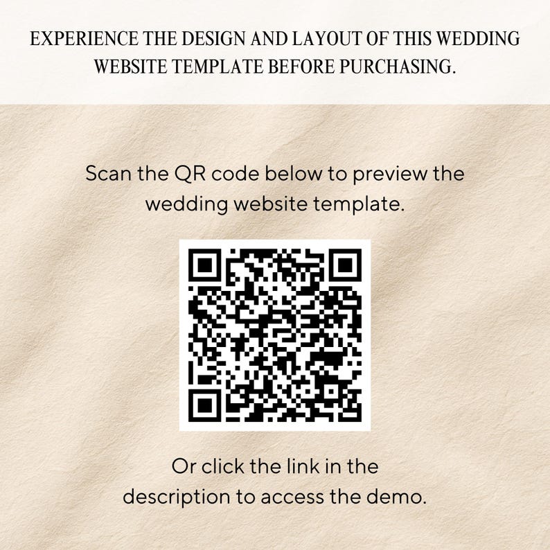 May include: Cream-colored graphic with text promoting a wedding website template. The text reads "EXPERIENCE THE DESIGN AND LAYOUT OF THIS WEDDING WEBSITE TEMPLATE BEFORE PURCHASING." A QR code is included for previewing the template.