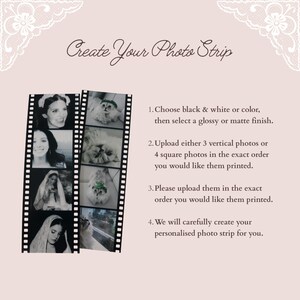 May include: A light pink informational graphic titled Create Your Photo Strip with two vertical film strips displaying black and white portraits and cat photos. The text provides four numbered instructions for choosing photo finishes and uploading images.