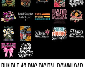 Hard Fought Hallelujah PNG, Inspirational Christian Faith Sublimation Design