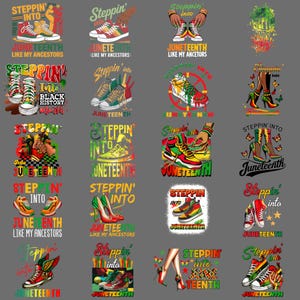 Peut inclure: Ensemble de graphismes avec des baskets et des talons hauts, avec le texte "Steppin' into Juneteenth Like My Ancestors." Les motifs utilisent du rouge, vert, jaune et noir, célébrant le Juneteenth.