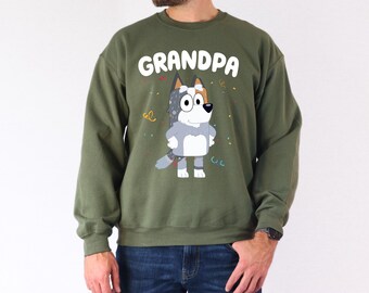 Grandpa Bluey Sweatshirt, Grandfather Bluey Sweatshirt, Grandpa Sweatshirt, Grandpa Bluey Gift, Grandparent Hoodie