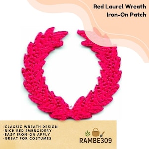 May include: A bright red laurel wreath iron-on patch. The patch features a classic wreath design with rich red embroidery. The text on the patch says "Red Laurel Wreath Iron-On Patch". The patch is easy to apply and great for costumes.