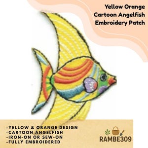 May include: A yellow and orange cartoon angelfish embroidery patch featuring a vibrant fish design with red, blue, and purple accents. The text Yellow Orange Cartoon Angelfish Embroidery Patch is visible along with the text RAMBE309.