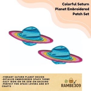 May include: Two embroidered patches shaped like the planet Saturn, featuring a bright blue sphere with horizontal dark blue stripes and rings colored in yellow, orange, and pink. The text reads: Colorful Saturn Planet Embroidered Patch Set.