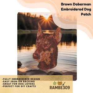 May include: Brown Doberman embroidered dog patch. The patch features a detailed embroidered design of a Doberman's head in shades of brown. The text "Brown Doberman Embroidered Dog Patch" is at the top. The patch has an iron-on backing.