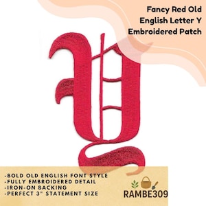 May include: A red embroidered patch featuring the Old English letter "Y". The patch has an iron-on backing and is approximately 3 inches in size. The text on the patch reads "Fancy Red Old English Letter Y Embroidered Patch".