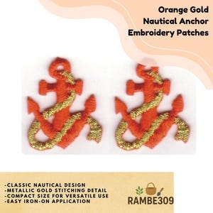 May include: Two orange and gold nautical anchor embroidery patches. The patches feature a classic nautical design with metallic gold stitching. The text "Orange Gold Nautical Anchor Embroidery Patches" is at the top.