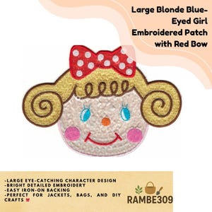 May include: Embroidered patch featuring a blonde girl with blue eyes and a red bow. The patch has a detailed design and is iron-on. The text on the patch says "Large Blonde Blue-Eyed Girl Embroidered Patch with Red Bow."