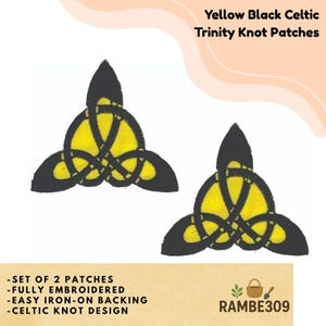 May include: Two embroidered patches featuring a black and yellow Celtic trinity knot design. The patches are fully embroidered with an iron-on backing. Text on the image reads: Yellow Black Celtic Trinity Knot Patches, Set of 2 Patches, Fully Embroidered, Easy Iron-on Backing, Celtic Knot Design, and RAMBE309.