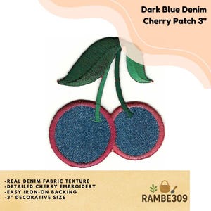 May include: A 3-inch cherry-shaped patch featuring dark blue denim fabric centers, red embroidered borders, and green embroidered stems and leaves. The text Dark Blue Denim Cherry Patch 3" is visible at the top of the image.