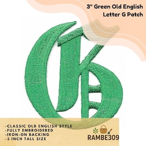 May include: A green, fully embroidered, iron-on patch featuring the Old English letter "G". The patch is 3 inches tall and has a classic design. The text on the patch reads "3" Green Old English Letter G Patch".