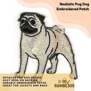 May include: Embroidered patch featuring a realistic pug dog design. The patch is beige with black accents and is iron-on. The text on the patch reads: "Realistic Pug Dog Embroidered Patch". Additional text includes: "Detailed Pug Dog Design, Easy Iron-On Backing, Durable Embroidered Patch, Great for Jackets and Bags."