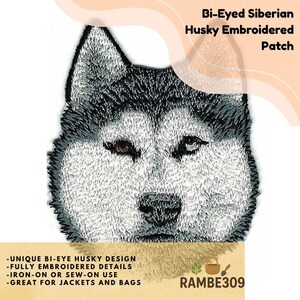 May include: Embroidered patch featuring a bi-eyed Siberian Husky. The patch has detailed embroidery in shades of gray, black, and white, with one brown eye and one blue eye. Text on the patch reads "Bi-Eyed Siberian Husky Embroidered Patch".