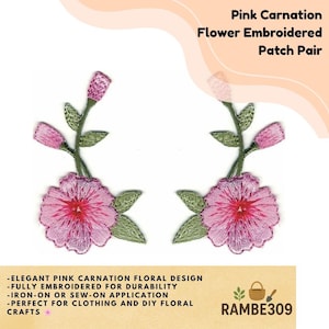 May include: A pair of embroidered patches featuring a pink carnation floral design with green stems and leaves. The text Pink Carnation Flower Embroidered Patch Pair is visible at the top, with additional text at the bottom including RAMBE309.