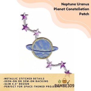 May include: A Neptune Uranus Planet Constellation patch with metallic stitched details. The iron-on or sew-on patch features a blue planet with a gold outline and a constellation of purple stars. The slim 4.5" design is ideal for space-themed projects.