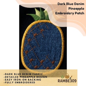 May include: A dark blue denim pineapple embroidery patch featuring a detailed pineapple design with a yellow border and green leaves. The text reads Dark Blue Denim Pineapple Embroidery Patch, Dark Blue Denim Fabric, Detailed Pineapple Design, Easy Iron-On Backing, Fully Embroidered, and RAMBE309.