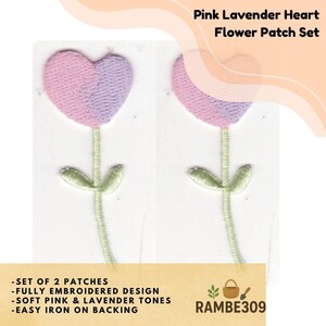 May include: Embroidered flower patch set featuring two heart-shaped flowers in soft pink and lavender hues. Each flower has a green stem and leaves. The text "Pink Lavender Heart Flower Patch Set" is at the top.