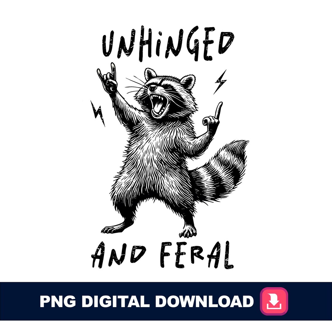 Unhinged and Feral Raccoon PNG, Funny Crazy Raccoon Graphic, Perfect ...