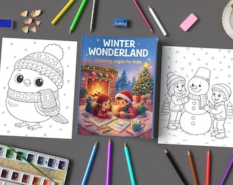 May include: A children's coloring book titled "Winter Wonderland" with coloring pages and colored pencils. The cover features a winter scene with children, a fireplace, and a Christmas tree. Coloring pages include a bird in a hat and scarf and children building a snowman.
