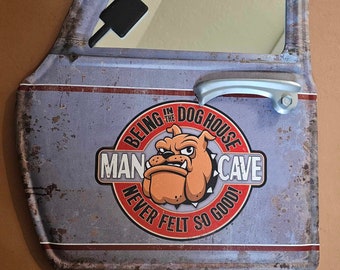 New !!!! MAN CAVE SIGN / Aged Look Pick Up Door Sign / Fathers Day Gift / Being In The Dog House / Mirror / 50's Era / Birthady Gift / T-MC8