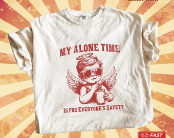 My Alone Time Is For Everyone's Safety T-shirt, nostalgie T-shirt, vintage grafisch T-shirt, grappige cadeaus, geestelijke gezondheid, engelenshirt, retro T-shirt