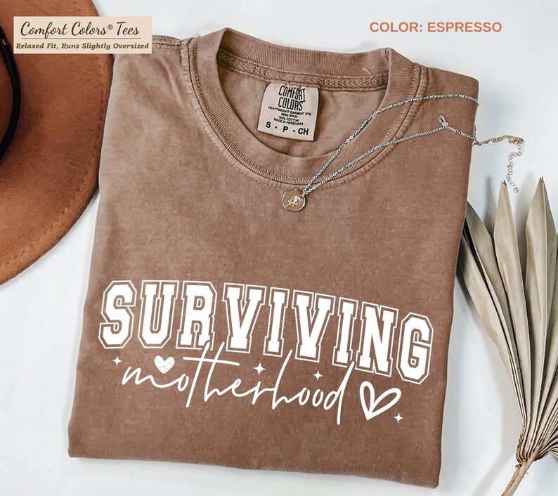 Surviving Motherhood Shirt, Funny Tired Mom Tee, Relatable Mom Life Shirt, Burnout Mom Tee, Real Mom Life Gift, Comfort Colors image 4