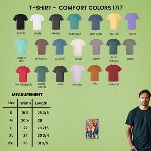 May include: A display of Comfort Colors 1717 t-shirts in various colors, including black, white, and blue jean. The image also shows a size chart with measurements in inches for width and length, ranging from size S to 2XL.