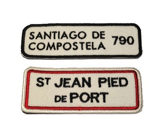 Camino de Santiago St James Cross / St Jean Pied de Port Sign / Compostela Patch