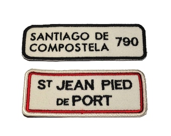 Camino de Santiago St James Cross / St Jean Pied de Port Sign / Compostela Patch