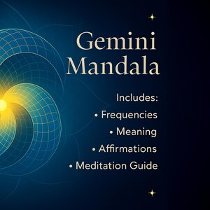 May include: A digital graphic with a blue and gold Gemini Mandala design. The image includes the text "Gemini Mandala" and lists "Frequencies, Meaning, Affirmations, Meditation Guide."