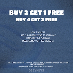 Puede incluir: Un gr&aacute;fico texturizado de color azul oscuro con texto en blanco que dice: BUY 2 GET 1 FREE, BUY 4 GET 2 FREE, HOW IT WORKS? ADD 2, 4 OR MORE ITEMS TO YOUR CART. COMPLETE YOUR PURCHASE. MESSAGE ME YOUR FREE CHOICE(S). FREE ITEM(S) MUST BE OF EQUAL OR LESSER VALUE.