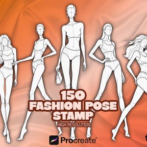 May include: Illustration of five fashion figure poses in a line. The figures are in underwear and tops. Text reads "150 Fashion Pose Stamp High Resolution" with the Procreate logo and a quality badge on an orange background.