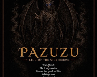 Pazuzu Grimoire · King of the Wind-Demons · Ancient Mesopotamian Demonology · Threshold Protection Ritual Guide · Digital PDF
