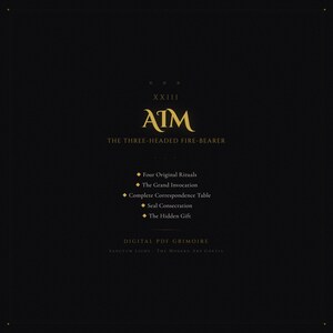 May include: A digital PDF grimoire with a black background and gold text. The title reads "AIM The Three-Headed Fire-Bearer." Additional text includes "Four Original Rituals," "The Grand Invocation," and "Complete Correspondence Table."